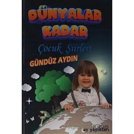 Dünyalar Kadar - Gündüz Aydın - Ay Yayınları