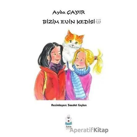 Bizim Evin Kedisi - Ayda Çayır - Luna Yayınları