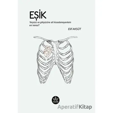 Eşik - Elif Aksüt - Elpis Yayınları