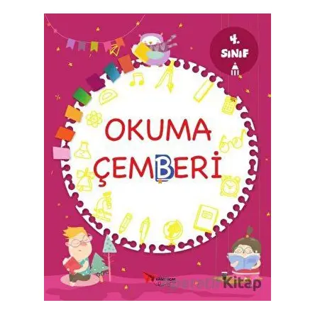 Okuma Çemberi 4. Sınıf - Kolektif - Kağıt Uçak Yayınları