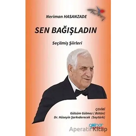 Sen Bağışladın - Neriman Hasanzade - Gülnar Yayınları