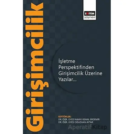 İşletme Perspektifinden Girişimcilik Üzerine Yazılar