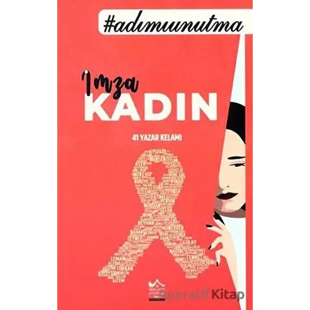 İmza: Kadın - Ayşegül Poyrazoğlu - Birlikte Kitaplar Yayınevi