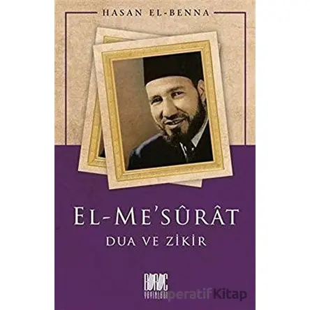 El-Mesurat - Dua ve Zikir - Hasan El-Benna - Buruç Yayınları