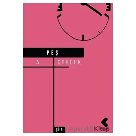 Peş - A. Corduk - Klaros Yayınları