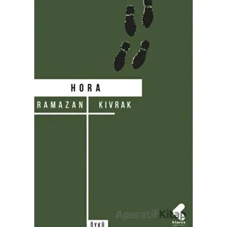 Hora - Ramazan Kıvrak - Klaros Yayınları