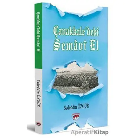 Çanakkale’deki Semavi El - Sadeddin Özgür - Ergenekon