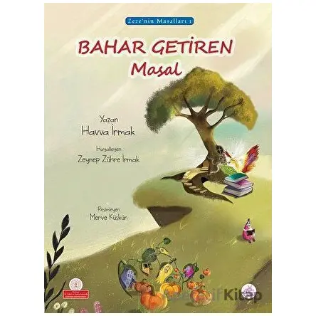 Bahar Getiren Masal - Havva İrmak - Okur Çocuk
