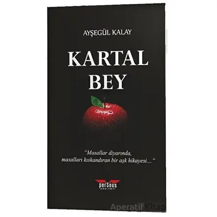 Kartal Bey - Ayşegül Kalay - Perseus
