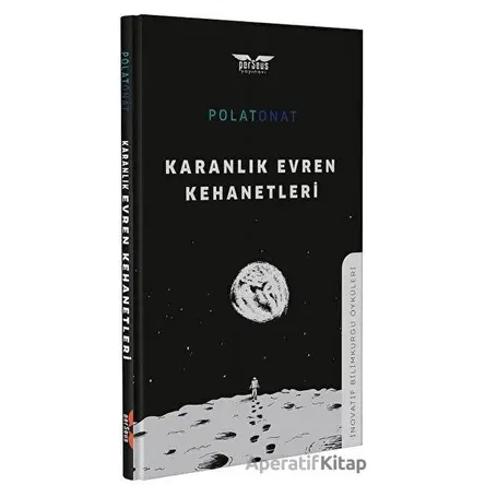 Karanlık Evren Kehanetleri - Polat Onat - Perseus