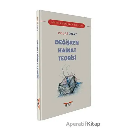 Değişken Kainat Teorisi - Polat Onat - Perseus