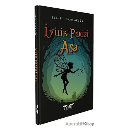 İyilik Perisi Aşa - Zeynep İlham Akgün - Perseus
