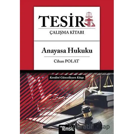 Tesir Anayasa Hukuku Çalışma Kitabı - Cihan Polat - Temsil Kitap