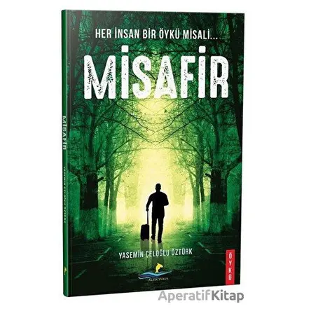 Misafir - Yasemin Çeloğlu Öztürk - Altın Yunus Yayınları