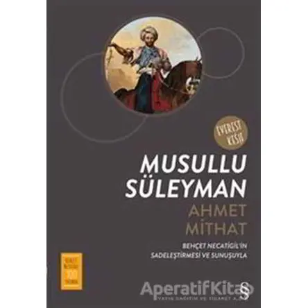 Musullu Süleyman - Ahmet Mithat - Everest Yayınları