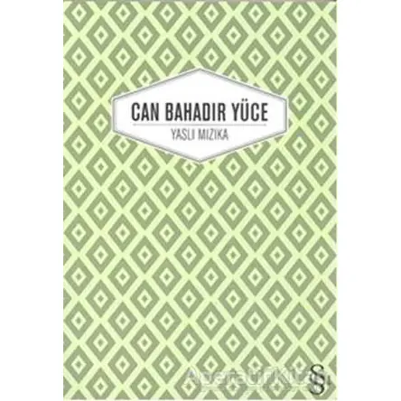 Yaslı Mızıka - Can Bahadır Yüce - Everest Yayınları