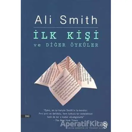 İlk Kişi ve Diğer Öyküler - Ali Smith - Everest Yayınları