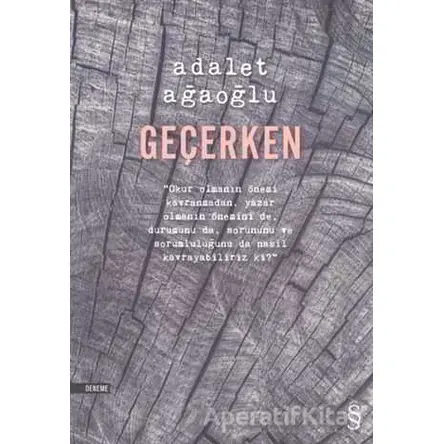 Geçerken - Adalet Ağaoğlu - Everest Yayınları
