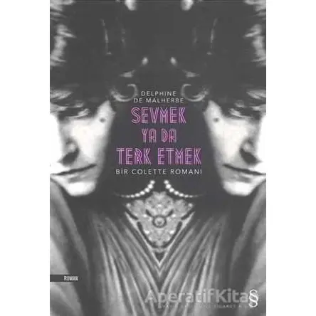 Sevmek ya da Terk Etmek - Delphine De Malherbe - Everest Yayınları
