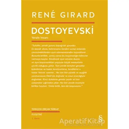 Dostoyevski - Yeraltı İnsanı - Rene Girard - Everest Yayınları