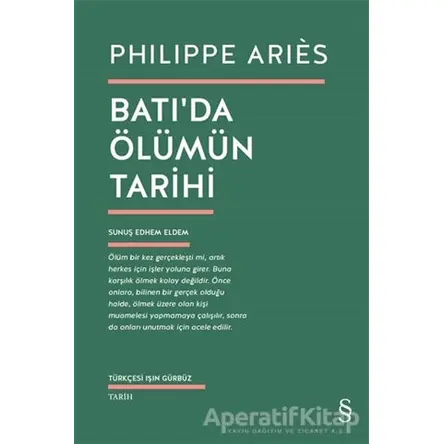 Batı’da Ölümün Tarihi - Philippe Aries - Everest Yayınları