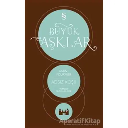 Adsız Köşk - Alain Fournier - Everest Yayınları