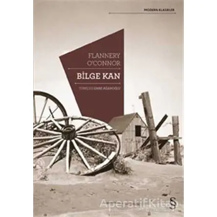 Bilge Kan - Flannery OConnor - Everest Yayınları