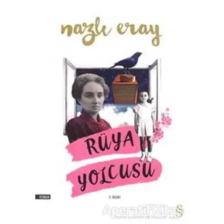 Rüya Yolcusu - Nazlı Eray - Everest Yayınları