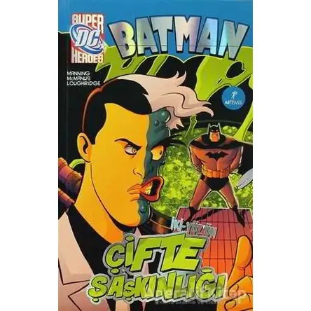 Batman İki-Yüz’ün Çifte Şaşkınlığı - Matthew K. Manning - Artemis Yayınları
