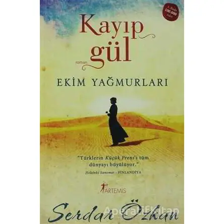 Kayıp Gül: Ekim Yağmurları - Serdar Özkan - Artemis Yayınları