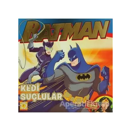 Batman Kedi Suçlular - John Sazaklis - Artemis Yayınları