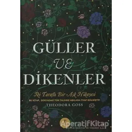Güller ve Dikenler - Theodara Goss - Artemis Yayınları