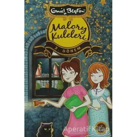 Malory Kuleleri - 2. Dönem - Enid Blyton - Artemis Yayınları