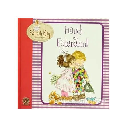 Sarah Kay - Haydi Eğlenelim - Sarah Kay - Artemis Yayınları