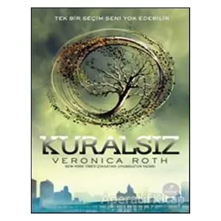 Kuralsız - Veronica Roth - Artemis Yayınları