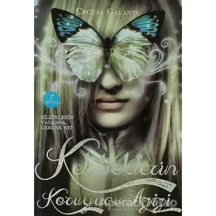 Kelebeklerin Koruyucu Azizi - Cecilia Galante - Artemis Yayınları