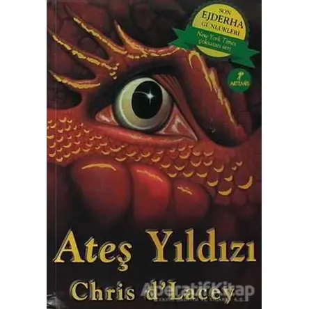 Ateş Yıldızı - Ejderha Günlükleri - Chris dLacey - Artemis Yayınları