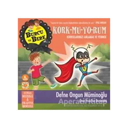 Burcu ve Berk Kork-mu-yo-rum - Defne Ongun Müminoğlu - Artemis Yayınları