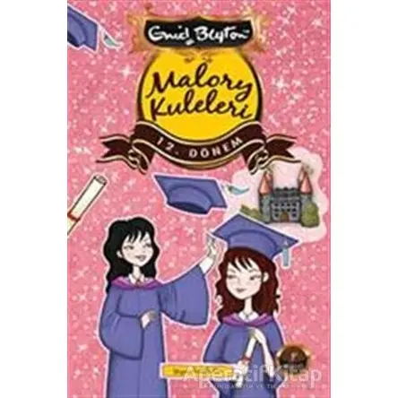 Malory Kuleleri - 12. Dönem - Enid Blyton - Artemis Yayınları