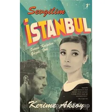 Sevgilim İstanbul - Kerime Aksoy - Artemis Yayınları