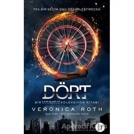 Dört - Bir Uyumsuz Koleksiyon Kitabı - Veronica Roth - Artemis Yayınları