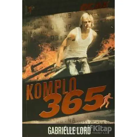 Komplo 365 : Ocak - Gabrielle Lord - Artemis Yayınları