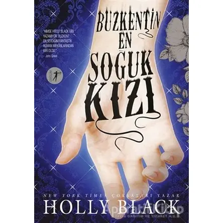 Buzkentin En Soğuk Kızı - Holly Black - Artemis Yayınları