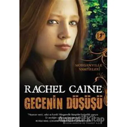 Gecenin Düşüşü - Rachel Caine - Artemis Yayınları