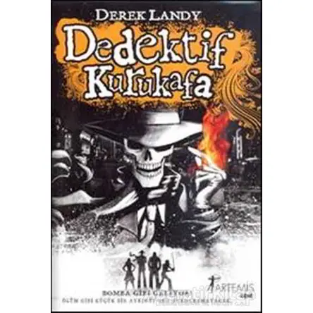 Dedektif Kurukafa - Derek Landy - Artemis Yayınları
