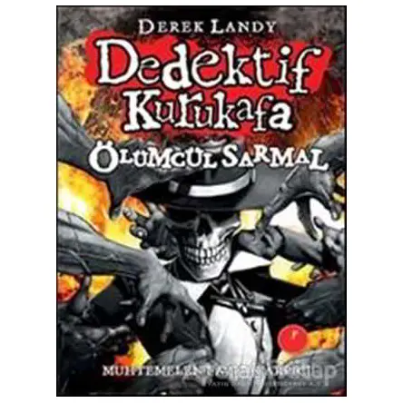Dedektif Kurukafa - Ölümcül Sarmal - Derek Landy - Artemis Yayınları