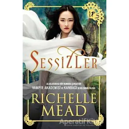 Sessizler - Richelle Mead - Artemis Yayınları