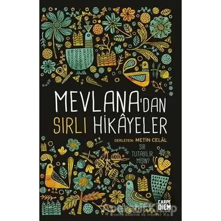Mevlanadan Sırlı Hikayeler - Metin Celal - Carpe Diem Kitapları