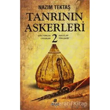 Tanrının Askerleri - 2 - Nazım Tektaş - Hayat Yayınları