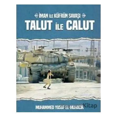 Talut İle Calut İman İle Küfrün Savaşı - Muhammed Yusuf el-Muhacir - Beka Yayınları
